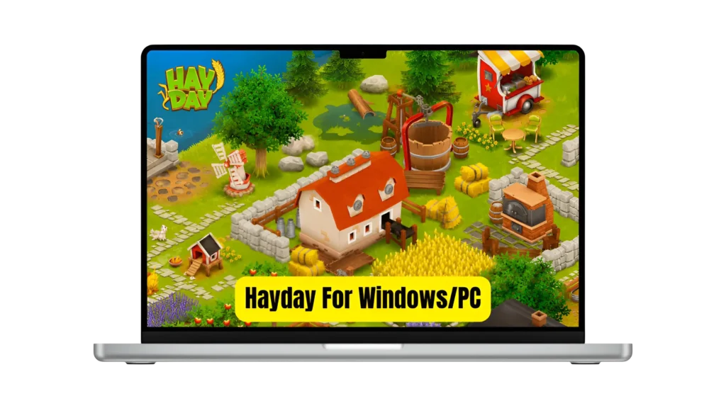 Hay Day for PC 1 Hay Day for PC – How to Download & Play the Game on Your Computer- TITLE-IMAGE